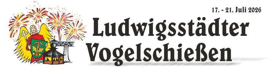 Ludwigsstädter Vogelschießen 17. bis 21. Juli 2026